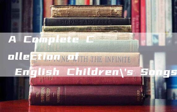 A Complete Collection of English Children