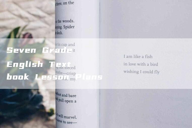 Seven Grade English Textbook Lesson Plans