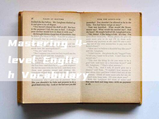 Mastering 4-level English Vocabulary