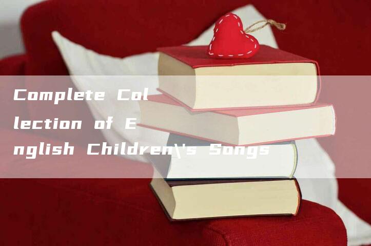 Complete Collection of English Children