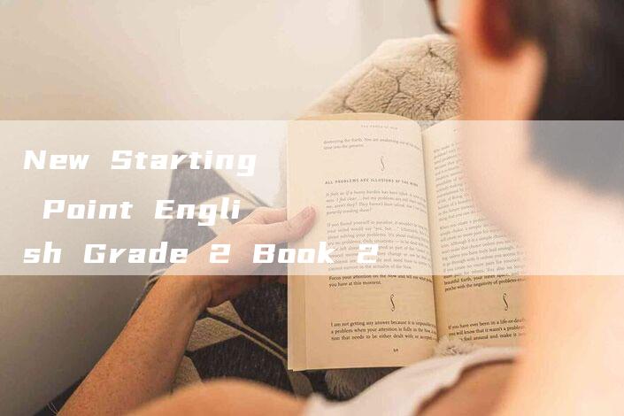 New Starting Point English Grade 2 Book 2