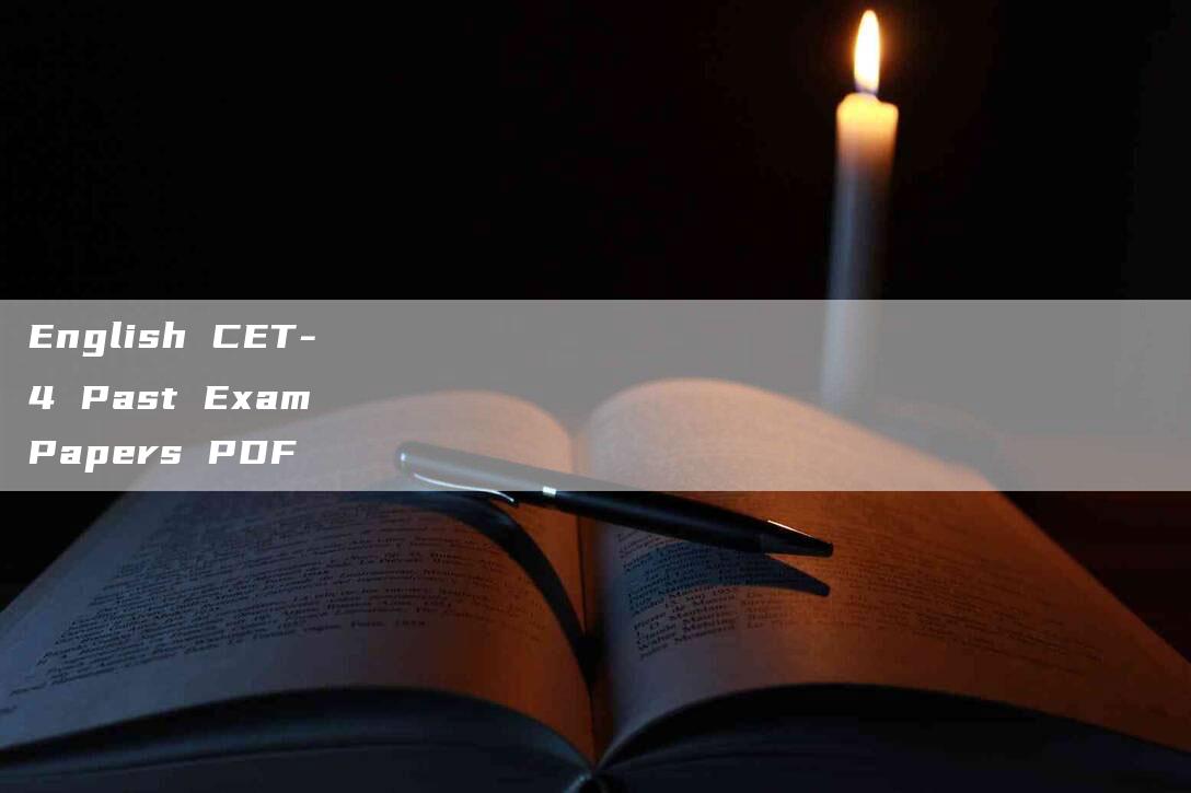 English CET-4 Past Exam Papers PDF