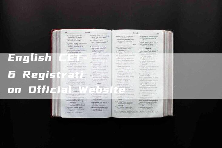 English CET-6 Registration Official Website